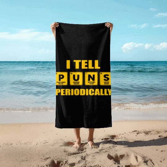 Funny Periodic Table Beach Towels I Tell Puns Periodic