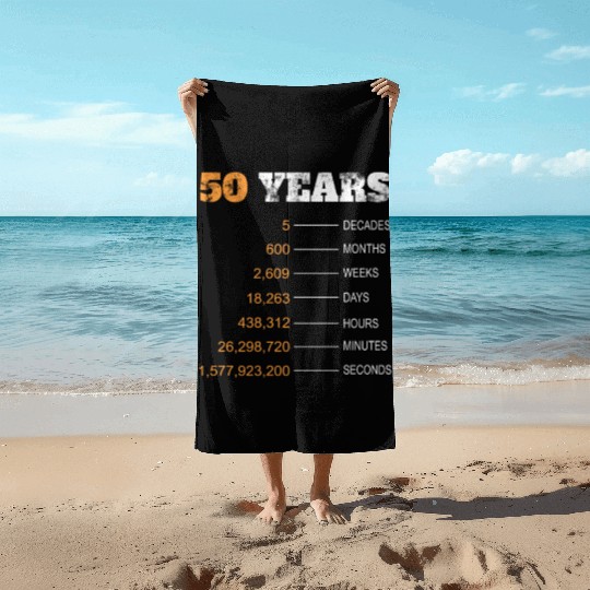 Happy 50th Birthday 50 Year Old Gift 50 plus Beach Towels