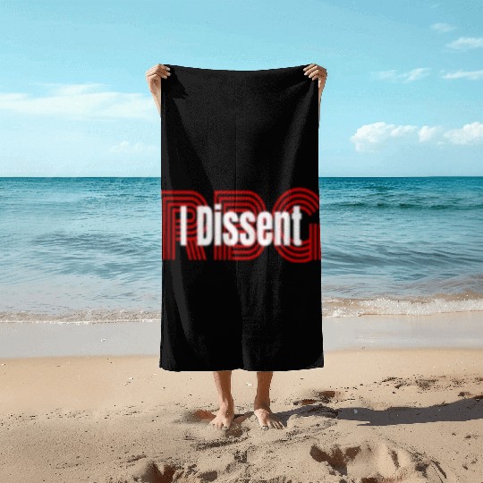 I dissent RBG Beach Towels