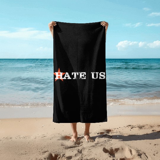 hate us astros Beach Towels