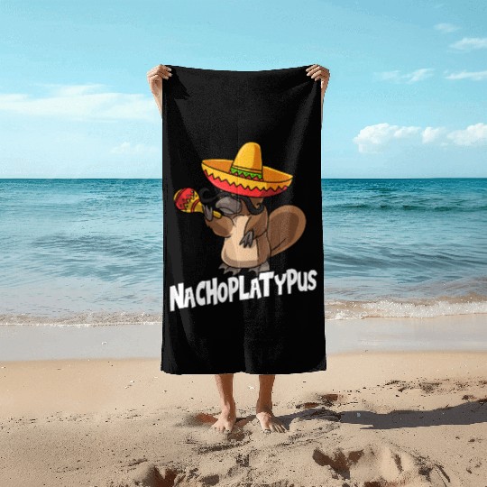 Nachoplatypus Cinco De Mayo Platypus Gifts Fiesta Beach Towels