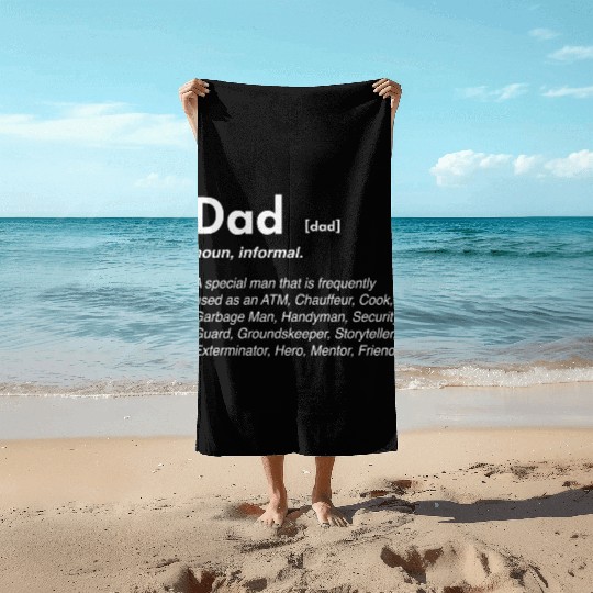 Funny dad definition Beach Towels
