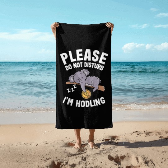 Please Do Not Disturb Funny Bitcoin Koala Hodl BTC Beach Towels