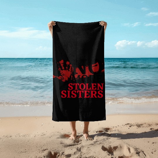 No MS Sisters/MMIW Girl Native American Beach Towels