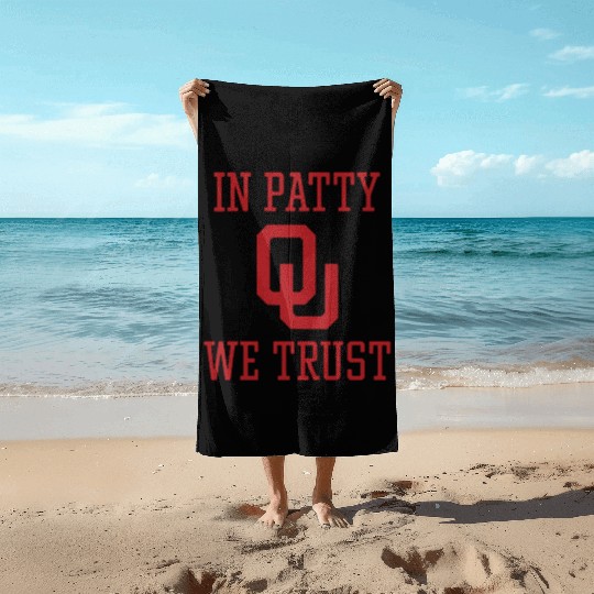 In Patty We Trust Oklahoma Softball Championship Beach Towels