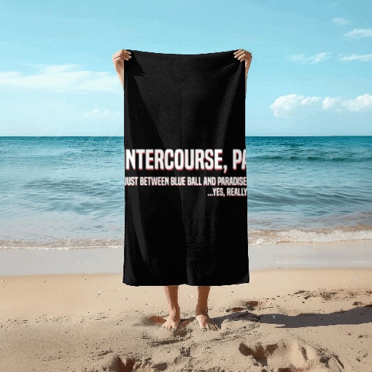 Intercourse Just Between Blue Ball And Paradise Beach Towels