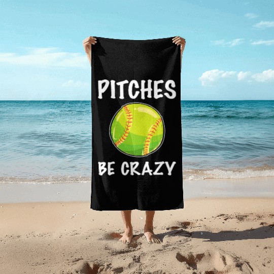 Softball Player Pitcher Pitches Be Crazy Softball Beach Towels