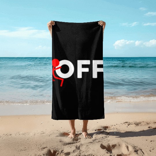 Fuck Off Beach Towels