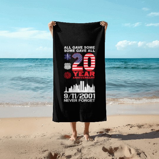 Patriot Day Never Forget 9 11 2001 Anniversary Beach Towels
