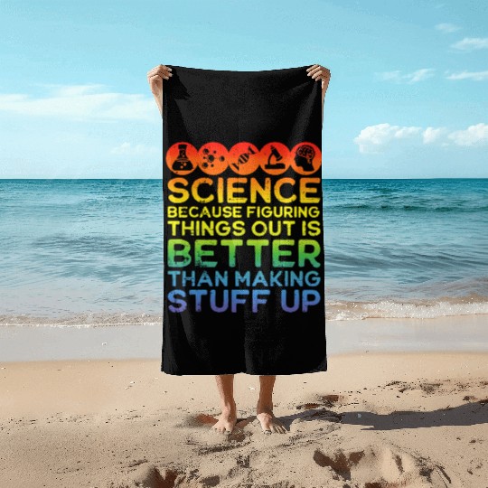 Science Beach Towels Science Beach Towels Science Is Real Scienc
