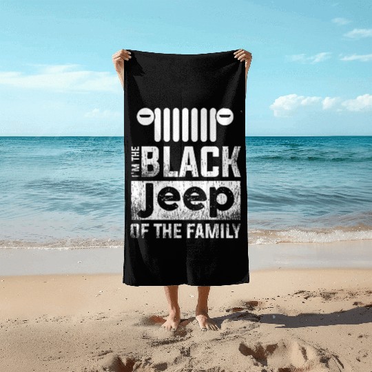 I'm The Black Jeep of The Family Beach Towels