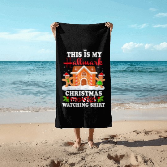 Funny Christmas This Is My Hallmarkk Movie Watch Beach Towels