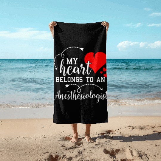 I Love My Anesthesiologist Husband Wife Gift Valen Beach Towels