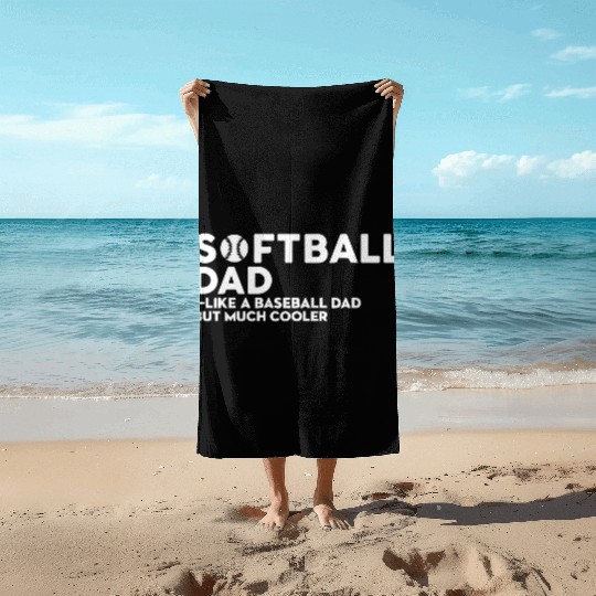 Softball Dad Beach Towels