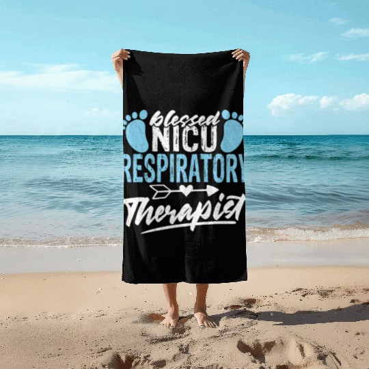 Blessed NICU Respiratory Therapist - Awesome RT Beach Towels