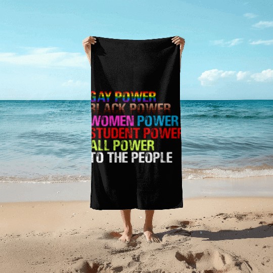 Gay Power Black Power Women Power LGBTQ Gay Pride Beach Towels