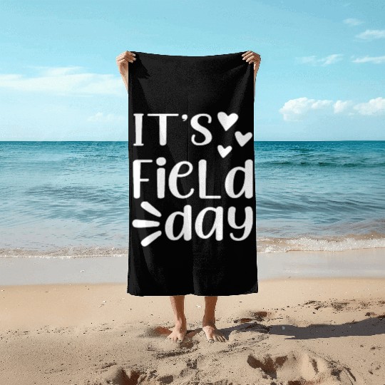 It's Field Day Funny Teacher Gifts For Women Beach Towels