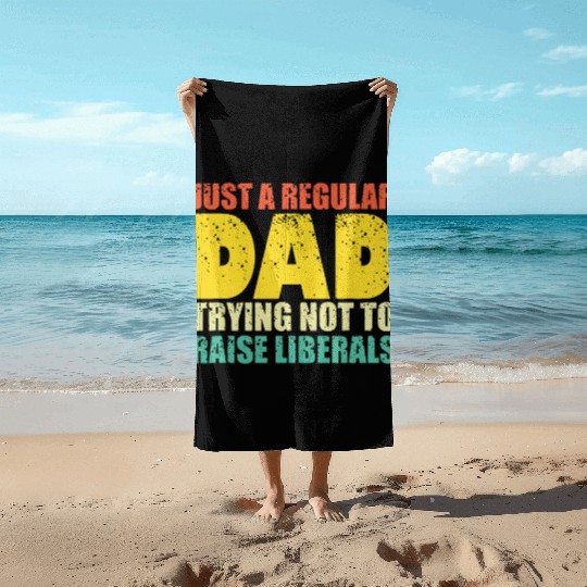 Mens Republican Just A Regular Dad Trying Not To Beach Towels