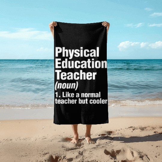 Physical Education Teacher Cooler PE Gym Coach Beach Towels