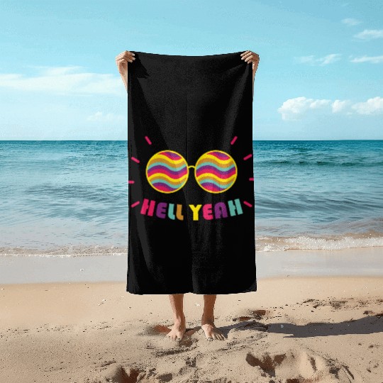 Pride Month - Hell Yeah - Rainbow Glasses Beach Towels