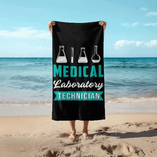 Medical Laboratory Technician Science Lab Tech Beach Towels