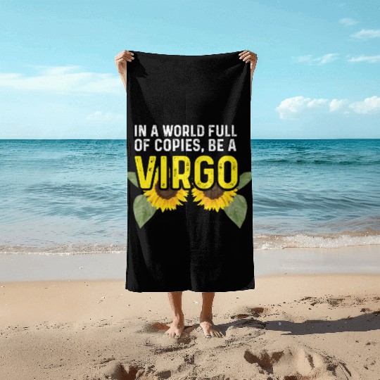 Be a Virgo Hard-Working Person Gift Beach Towels