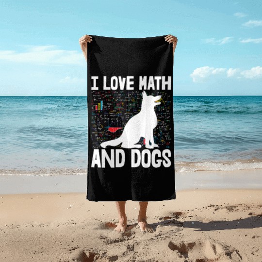 I Love Math & Dogs Beach Towels