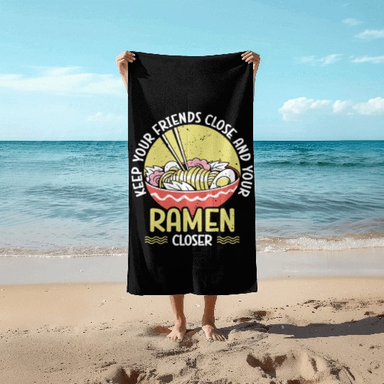 Keep Your Ramen Closer Ramen Lover Japan Japanese Beach Towels