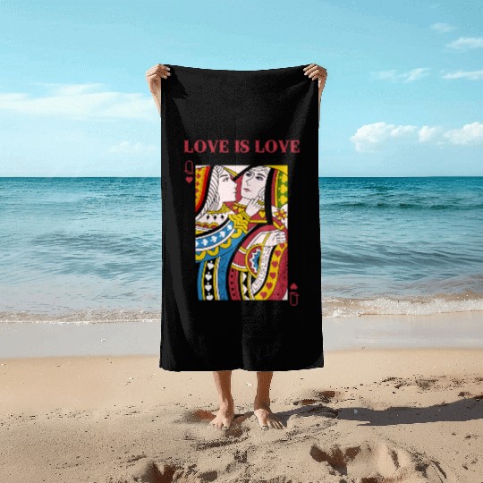 Love Is Love Queen Playing Card LGBT pride Lesbian Beach Towels