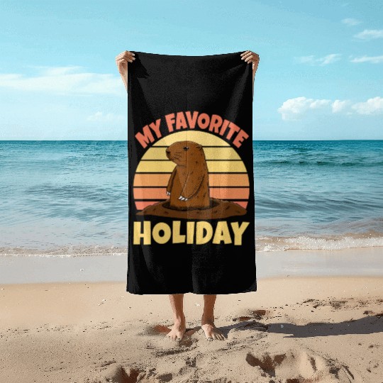 My Favourite Holiday Groundhog Beach Towels