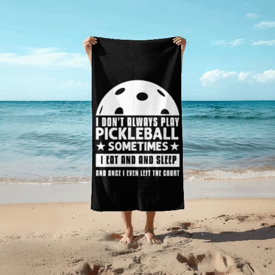Pickleball Lovers Funny Pickleball Beach Towels
