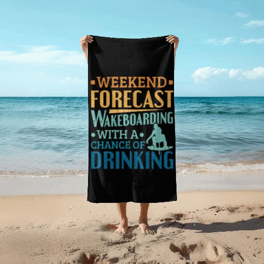 Weekend Forecast Wakeboard Wakeboarding Beach Towels