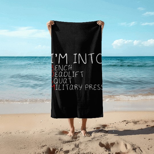 I'm Into BDSM Bench Squat Deadlift Military Press5 Beach Towels