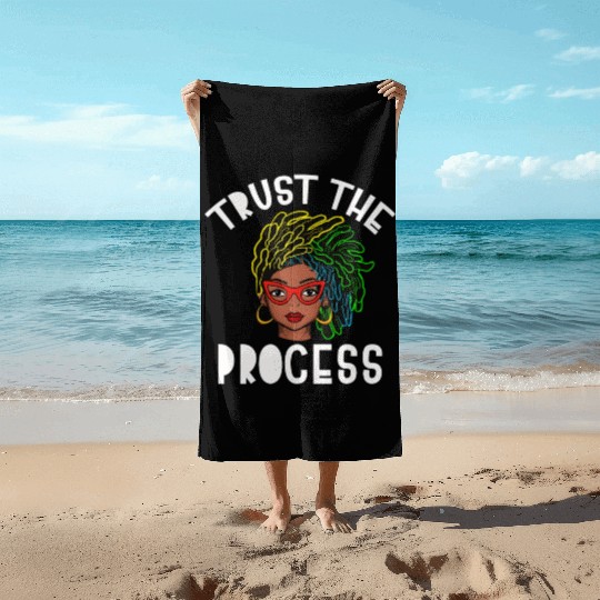 Naturally Loc's Trust The Process Beach Towels