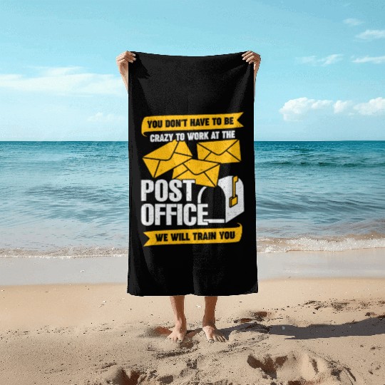 Funny Post Office Postal Worker Gift Beach Towels