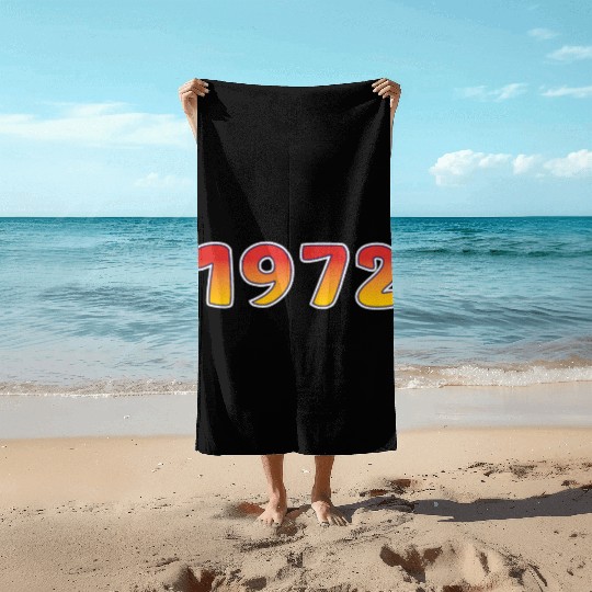 1972 Happiness Year In Orange - Yellow Design Beach Towels