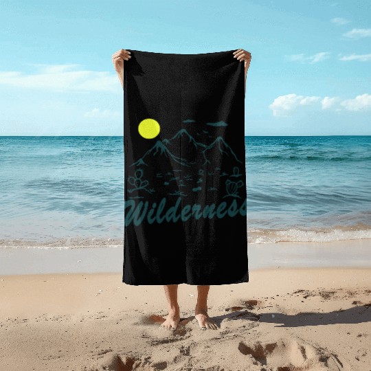 Wilderness Hiking Nature Lover Beach Towels