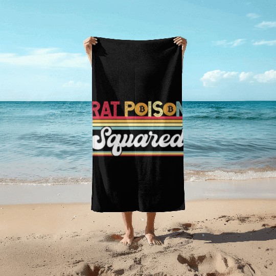 Rat Poison Squared Beach Towels