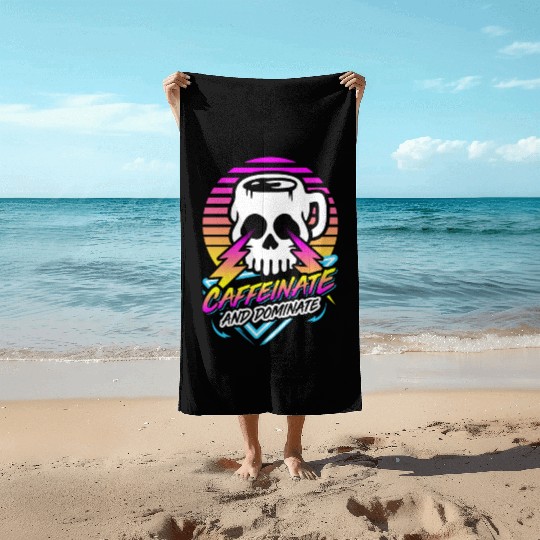 Caffeinate And Dominate (Skull Mug) Retro Neon Beach Towels