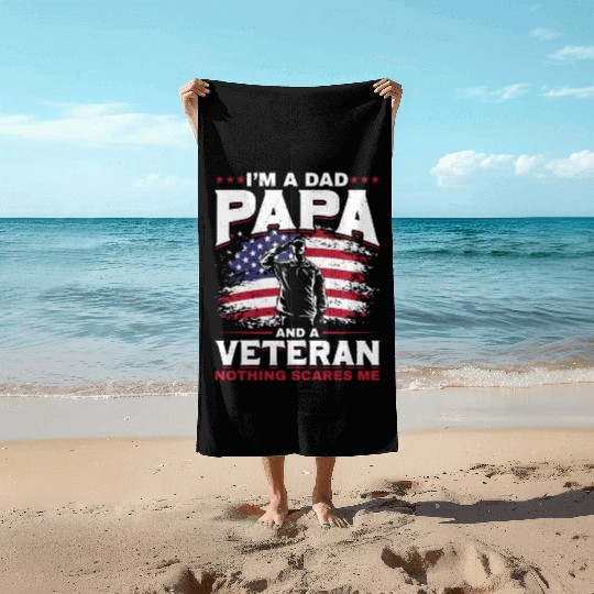 Dad Papa US Veteran Patriotic Father Soldier Beach Towels