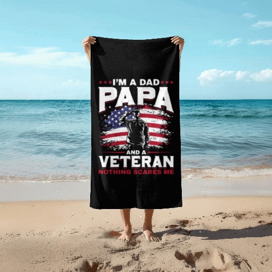 Dad Papa US Veteran Patriotic Father Soldier Beach Towels
