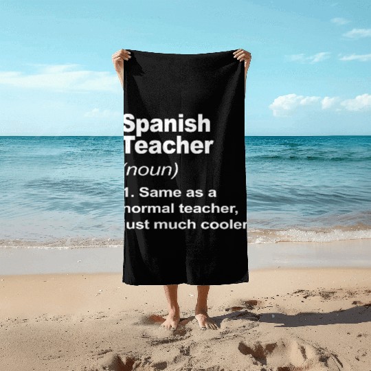 Spanish Teacher Definition Back To School 2023 Beach Towels