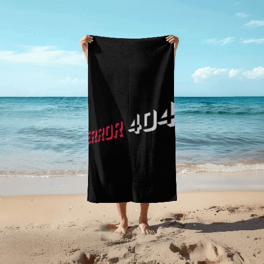 Error 404 nerd computer Beach Towels