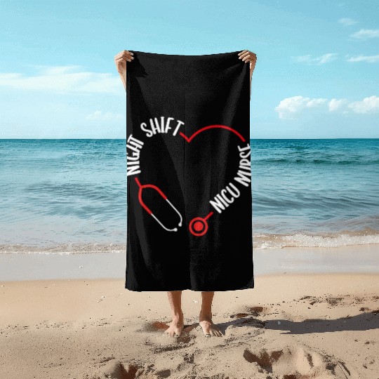 Night Shift Nicu Nurse Stethoscope Nursing Beach Towels