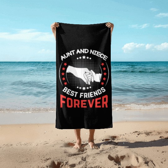 Aunt and Niece Best Friends Forever Beach Towels