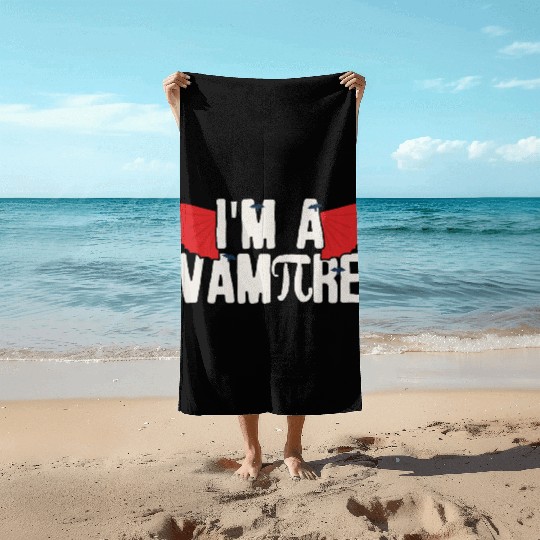 Pi Day I m A Vampire Math Teacher Student Gift Beach Towels