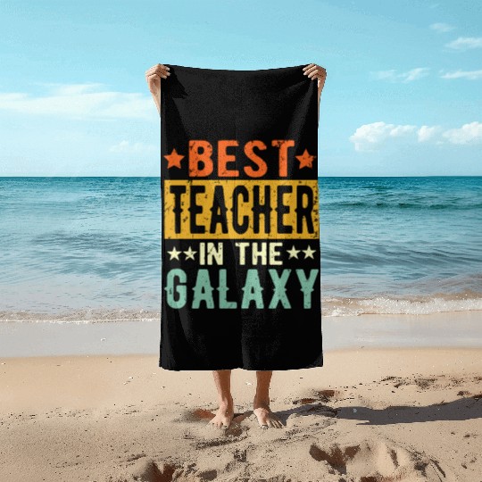 Best Teacher Ever Teacher Gift Beach Towels