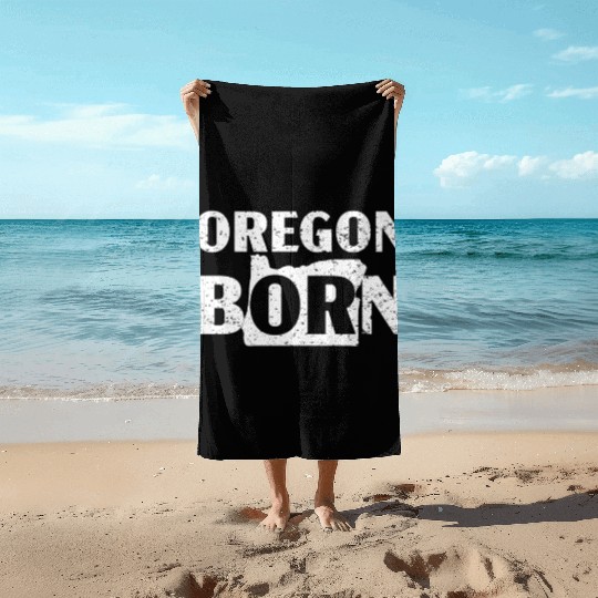 Oregon Born USA America Oregonians Travel Tourist Beach Towels