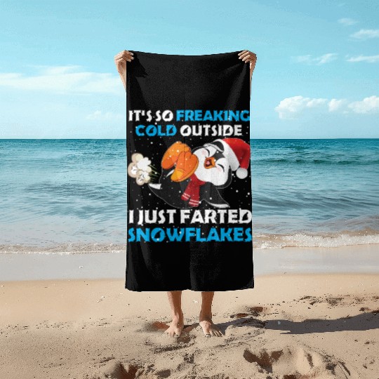 I Just Farted Snowflakes Funny Penguin Christmas Beach Towels