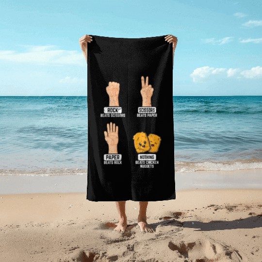Rock Paper Scissors Nothing Beats Chicken Nuggets Beach Towels